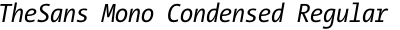 TheSans Mono Condensed Regular Italic